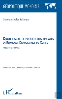 Bertrand.pt - Droit Fiscal Et Procédures Fiscales En République Démocratique Du Congo : Théories Générales