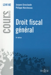 Droit Fiscal Général (10e Édition)