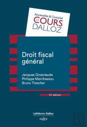 Droit Fiscal Général (14e Édition)