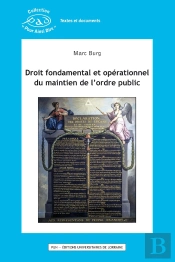 Droit Fondamental Et Opérationnel Du Maintien De L'Ordre Public