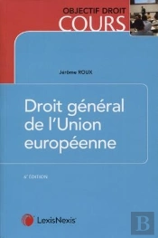 Droit General De L Union Europeenne