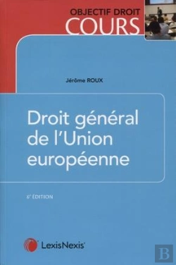 Bertrand.pt - Droit General De L Union Europeenne