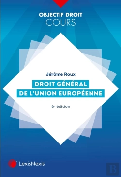Bertrand.pt - Droit Général De L'Union Européenne (8e Édition)