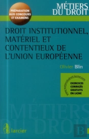 Droit Institutionnel, Contentieux Et Materiel De L'Union Europeenne