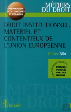 Bertrand.pt - Droit Institutionnel, Contentieux Et Materiel De L'Union Europeenne