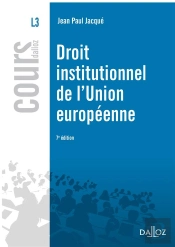 Droit Institutionnel De L'Union Europeenne - 7e Edition