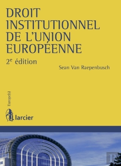 Bertrand.pt - Droit Institutionnel De L'Union Européenne