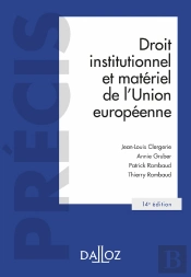 Droit Institutionnel Et Matériel De L'Union Européenne (14e Édition)