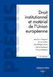 Droit Institutionnel Et Matériel De L'Union Européenne (15e Édition)