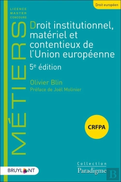 Bertrand.pt - Droit Institutionnel, Matériel Et Contentieux De L'Union Européenne (5e Édition)