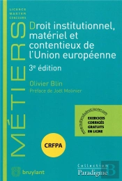 Droit Institutionnel, Materiel Et Contentieux De L'Union Europeenne
