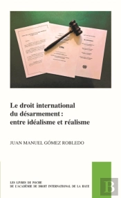 Droit International Du Desarmement