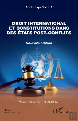 Bertrand.pt - Droit International Et Constitutions Dans Des États Post-Conflits : Nouvelle Édition