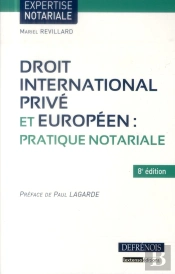 Droit International Prive Et Communautaire : Pratique Notariale, 8eme Edition