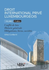 Droit International Prive Luxembourgeois - Vol01 - Volume 1 : Conflit De Lois - Theorie Generale - O