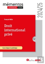 Droit International Prive - Pour Comprendre Les Regles Juridiques Qui Regissent Les Relations Privee