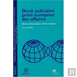 Bertrand.pt - Droit Judiciaire Privé Européen Des Affaires