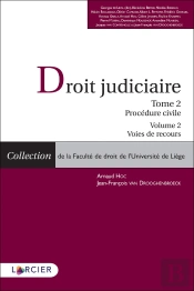 Droit Judiciaire Procédure Civile - V2 - Tome 2