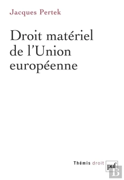 Bertrand.pt - Droit Materiel De L'Union Europeenne