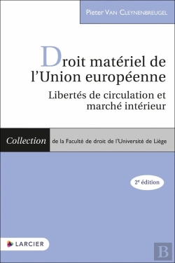 Bertrand.pt - Droit Matériel De L'Union Européenne : Libertés De Circulation Et Marché Intérieur