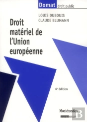 Droit Materiel De L'Union Europeenne,6eme Edition