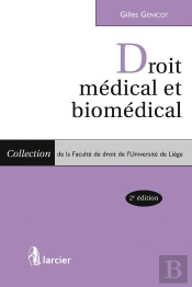 Droit Médical Et Biomédical (2e Édition)