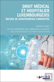 Droit Médical Et Hospitalier Luxembourgeois