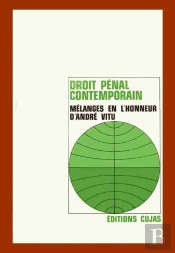 Droit Pénal Contemporain ; Mélanges En L'Honneur D'André Vitu