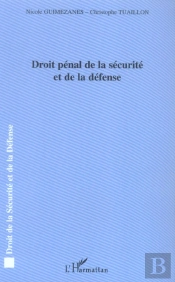 Droit Penal De La Securite Et De La Defense