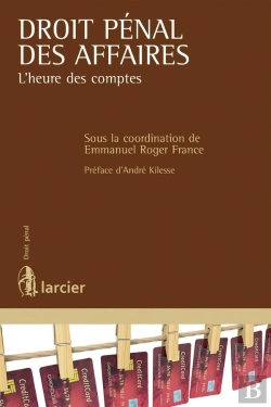 Bertrand.pt - Droit Pénal Des Affaires, L'Heure Des Comptes