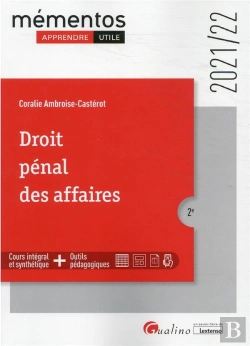 Bertrand.pt - Droit Pénal Des Affaires : Présent. Infractions Tradit. Classées Sous Le Vocable  Dt