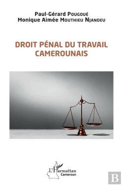 Bertrand.pt - Droit Pénal Du Travail Camerounais