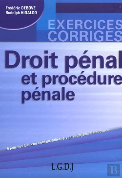 Bertrand.pt - Droit Penal Et Procedure Penale ; Exercices Corriges