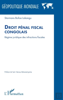 Bertrand.pt - Droit Pénal Fiscal Congolais : Régime Juridique Des Infractions Fiscales