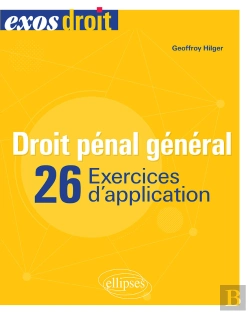 Bertrand.pt - Droit Pénal Général - 26 Exercices D'Application