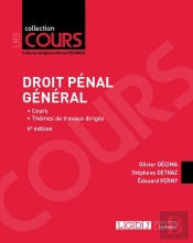 Droit Pénal Général : Cours ; Thèmes De Travaux Dirigés (6e Édition)