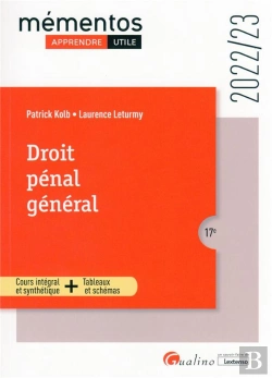 Bertrand.pt - Droit Pénal Général : Les Grands Principes, L'Infraction, L'Auteur, Les Peines (Édition 2022/2023)