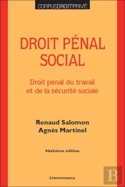 Droit Pénal Social, 8e Éd. : Droit Pénal Du Travail Et De La Sécurité Sociale