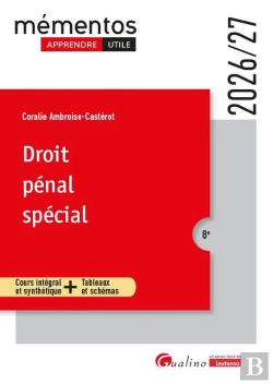 Bertrand.pt - Droit Pénal Spécial : Cours Intégral Et Synthétique + Tableaux Et Schémas (Édition 2026/2027)