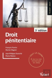 Droit Penitentiaire : Tout Le Cours A Jour Des Dernieres Reformes