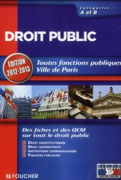 Droit Public Categories A Et B. Edition 2012-2013