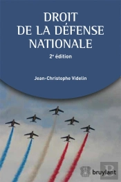 Droit Public De La Défense Nationale (2e Édition)