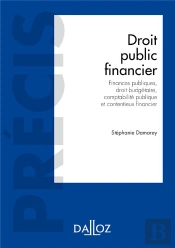 Droit Public Financier. Budgets Publics, Elaboration, Execution, Controle - Nouveaute