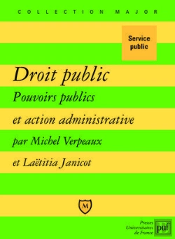 Bertrand.pt - Droit Public ; Pouvoirs Publics Et Action Administrative