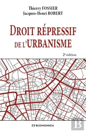Droit Répressif De L'Urbanisme (2e Édition)