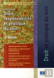 Droit, Responsabilité Et Pratique Du Soin (2e Édition)