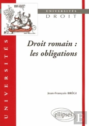 Droit Romain : Les Obligations