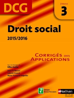 Bertrand.pt - Droit Social 2015/2016 Epreuve 3 Dcg - Corriges Des Applications 2015