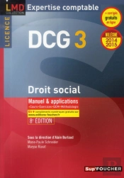 Droit Social ; Dcg 3 ; Manuel Et Applications : 2014/2015 ;  8e Édition