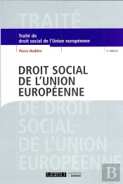 Droit Social De L'Union Européenne (3e Édition)
